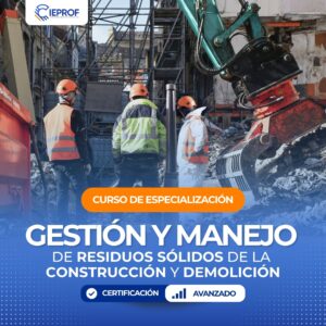 Gestión y Manejo de Residuos Sólidos de la Construcción y Demolición